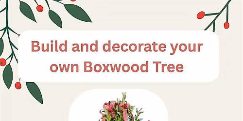 Build and decorate your own Boxwood Tree
