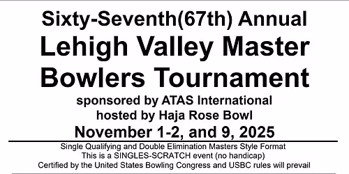 67th Annual Lehigh Valley Master Bowlers Tournament
