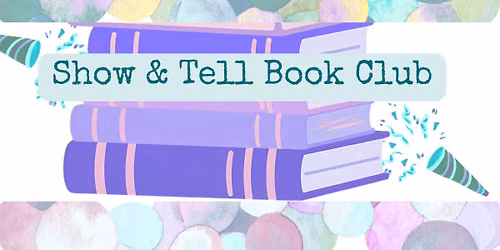 Show & Tell Book Club