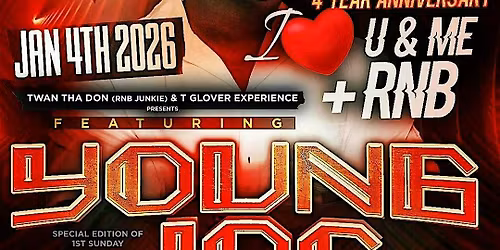 * SPECIAL EDITION* I Love U&ME + RNB 1St Sunday- 4 Year Anniversary Event