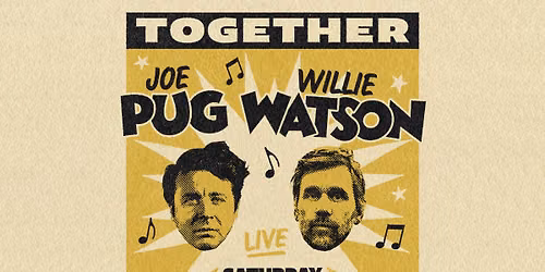 Joe Pug and Willie Watson at City Winery - Pittsburgh