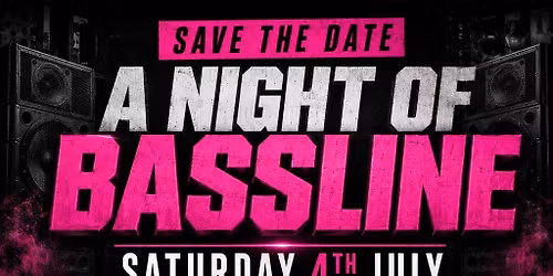 A Night Of Bassline!!