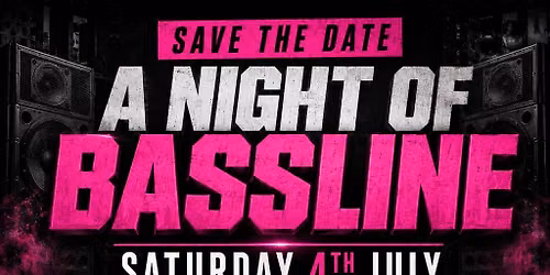 A Night Of Bassline!!
