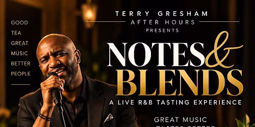 NOTES & BLENDS: A Live R&B Tasting Experience