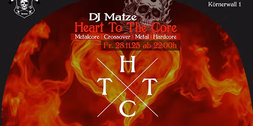 Heart To The Core - Metalcore, Crossover, Metal, Hardcore - DJ Matze