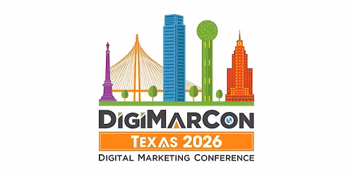 DigiMarCon Texas 2026 - Digital Marketing Conference & Exhibition