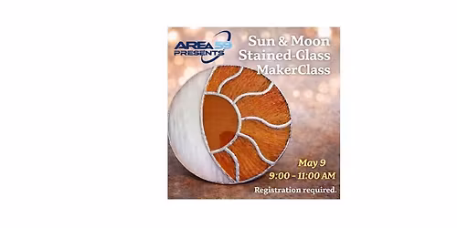 Sun & Moon Stained-Glass MakerClass