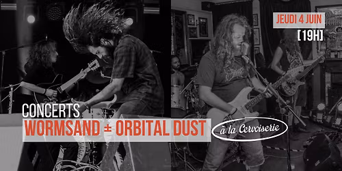 \ud83c\udfb8 CONCERTS WORMSAND + ORBITAL DUST \u00e0 La Cervoiserie 