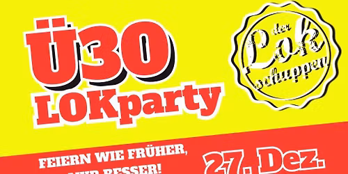 \u00dc30 LOKparty - 27. Dezember 2025