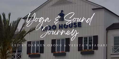 Yoga & Sound Journey at Lido House