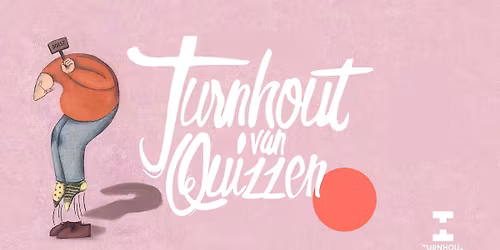 Turnhout van Quizzen VIII