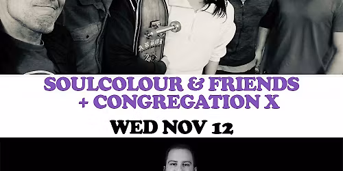 Soulcolour & Friends w\/ Congregation X