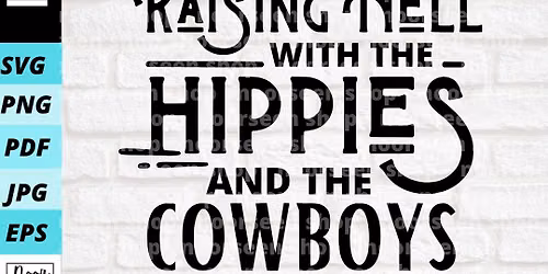 Hippies and Cowboys