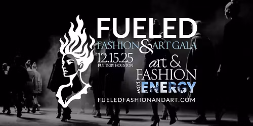 Fueled Fashion & Art Gala