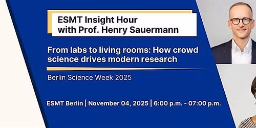 ESMT Insight Hour with Prof. Henry Sauermann