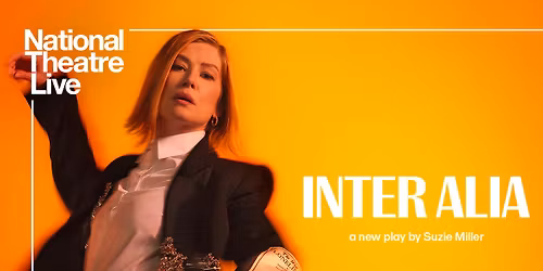 NT Live: Inter Alia (cert tbc) Encore
