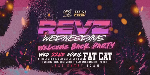 Revz Wednesdays: Welcome Back Party - Hosted By DJ Kazz &amp; Friends || Venue: FatCat || \u00a33.50 Drinks All Night