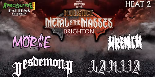 BRIGHTON Bloodstock Metal To The Masses 2026 - HEAT 2