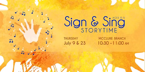 Sign & Sing Storytime @ McClure Branch