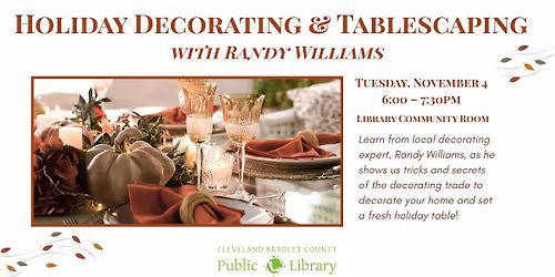 Holiday Decorating & Tablescaping