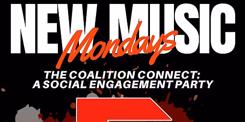 THE COALITION CONNECT: A SOCIAL ENGAGEMENT PARTY