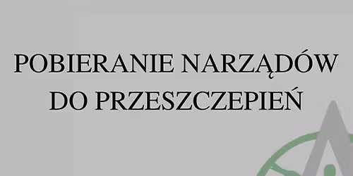 I Spotkanie Sekcji Anatomii Chirurgicznej i Narz\u0105d\u00f3w Ruchu