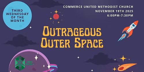 Kids Klub + Outrageous Outer Space