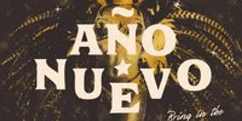 Ano Nuevo - New Years Eve