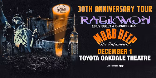 Raekwon & Mobb Deep- 30th Anniversary Tour