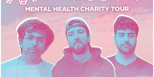 Wishwell, Seratone, The Ninety Seven - Mental Health Charity Show