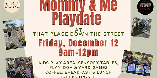 Mommy & Me Play Date