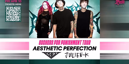 Aesthetic Perfection, Priest & Julien-K, live in West Chicago at The WC Social Club!