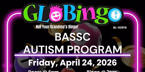BASSC Autism & SAP Glo Bingo