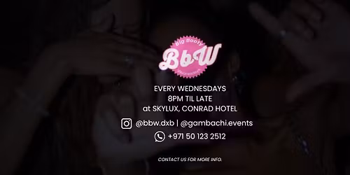 BBW WEDNESDAYS | EVERY WEDNESDAY