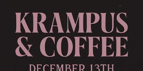 Krampus & Coffee  