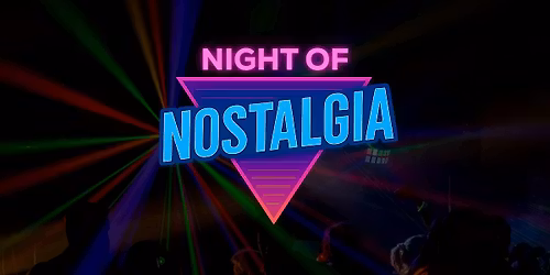 Night of Nostalgia