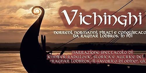VICHINGHI: la vera storia da Ragnar Lodbrok in poi