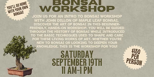 Intro to Bonsai Workshop