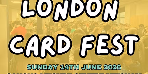 London Card Fest