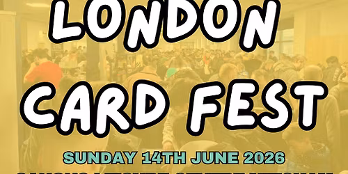 London Card Fest