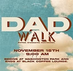Dad Walk