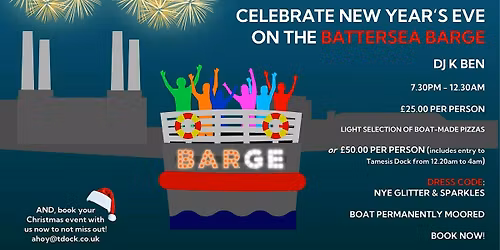 Celebrate New Year\u2019s Eve on the Battersea Barge!