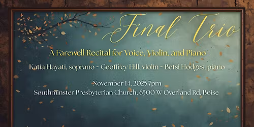 Final Trio: A Farewell Recital for Voice, Violin, and Piano