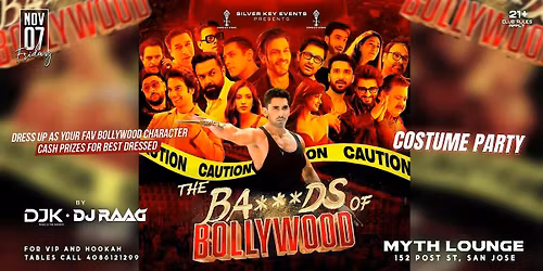 BOLLYWOOD PARTY | BADS of BOLLYWOOD | MYTH - SAN JOSE | Nov 7th