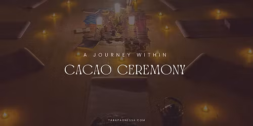 Cacao Ceremony, North Stoke, Wallingford