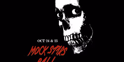 MOCK STAR'S BALL 2025! - 2 Day Ticket (10\/24 & 10\/25)