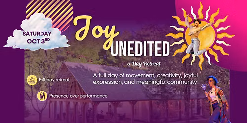 Joy, Unedited a Day Retreat
