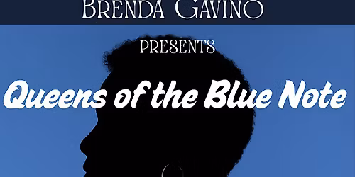 Queens of the Blue Note by BRENDA GAVI\u00d1O