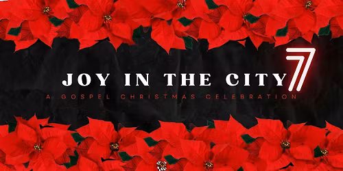 Joy In The City 7, A Gospel Christmas Celebration