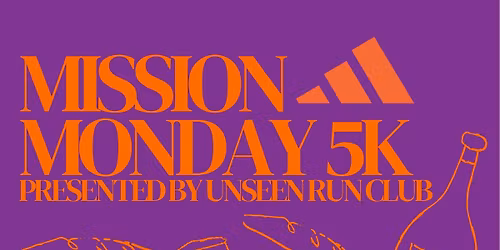 Mission Monday 5k (Friendsgiving Potluck & Food Drive) Powered by adidas